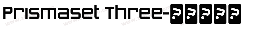 Prismaset Three字体转换
